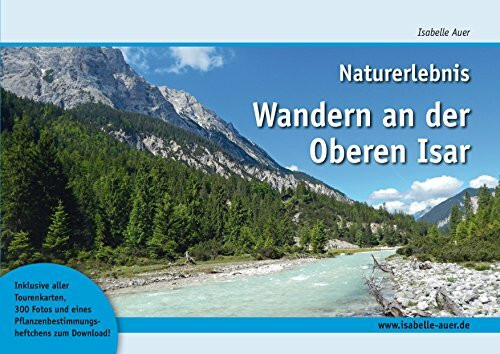 Naturerlebnis Wandern an der Oberen Isar