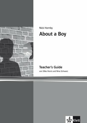About a Boy: Teacher's Guide. Englische Lektüre für die Oberstufe
