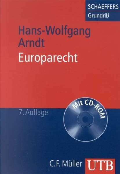 Europarecht (Schaeffers Grundriss des Rechts und der Wirtschaft)