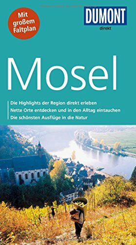 DuMont direkt Reiseführer Mosel: Mit großem Faltplan