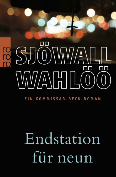 Endstation für neun: Ein Kommissar-Beck-Roman.: Schweden-Krimi (Martin Beck ermittelt, Band 4)