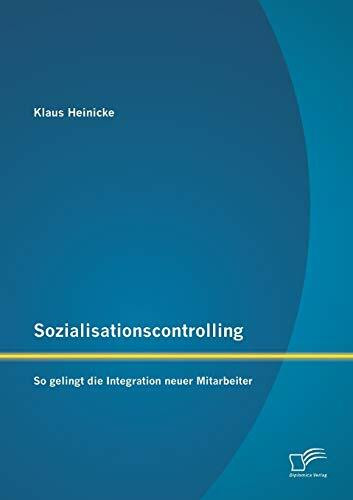 Sozialisationscontrolling: So gelingt die Integration neuer Mitarbeiter