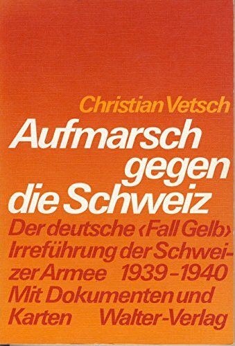 Aufmarsch gegen die Schweiz