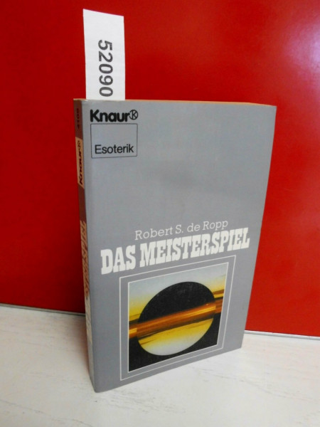 Das Meisterspiel (Knaur Taschenbücher. Esoterik)