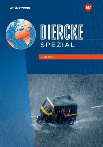 Diercke Spezial – Aktuelle Ausgabe für die Sekundarstufe II: Südasien Themenheft