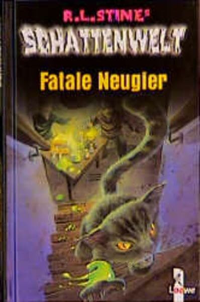 Fatale Neugier (R. L. Stines Schattenwelt)