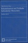 Rehabilitation und Teilhabe behinderter Menschen: Handbuch SGB IX