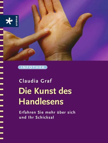Die Kunst des Handlesens: Erfahren Sie mehr über sich und Ihr Schicksal
