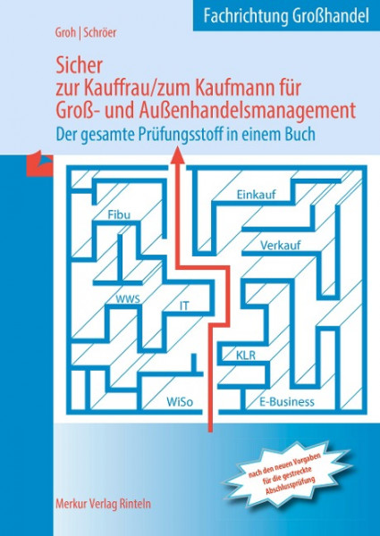 Sicher zur Kauffrau/zum Kaufmann für Groß- und Außenhandelsmanagement