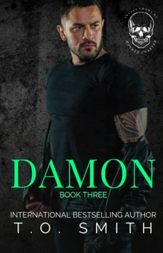 Damon: An MC Romance Novel (Savage Crows MC Mother Charter, Band 3)