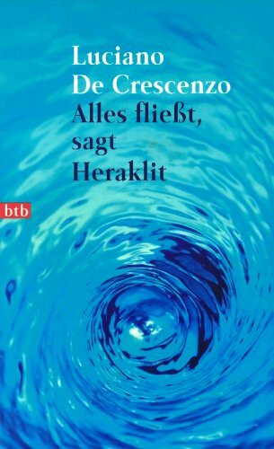 Alles fließt, sagt Heraklit