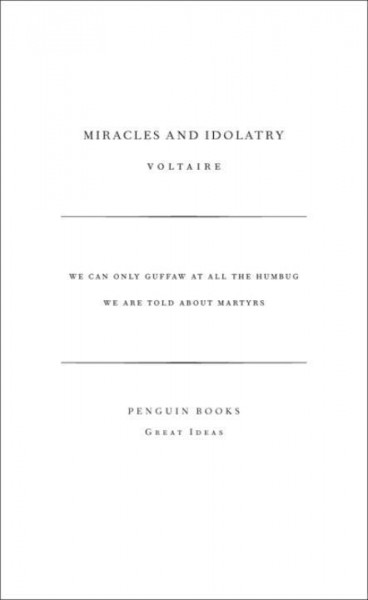 Miracles and Idolatry