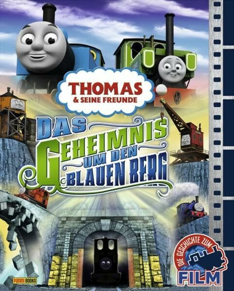 Thomas und seine Freunde: Das Geheimnis um den Blauen Berg (Das Buch zum Film)