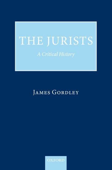 The Jurists: A Critical History