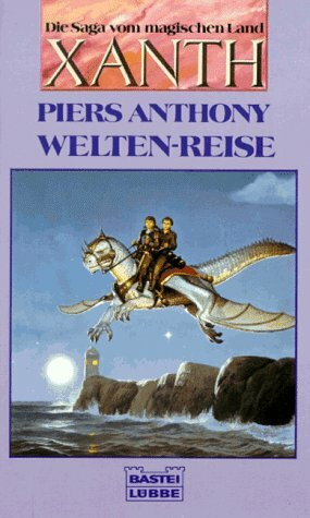 Die Saga vom magischen Land Xanth / Welten-Reise