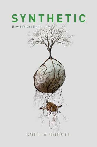Synthetic: How Life Got Made
