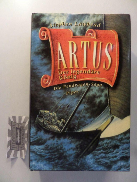 Artus - Der legendäre König: Die Pendragon-Saga