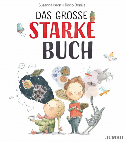 Das große starke Buch: Ein Mutmach-Bilderbuch über Selbstvertrauen, Talente und innere Stärke für Kinder ab 4 Jahren (Rocio Bonillas bunte Welt)
