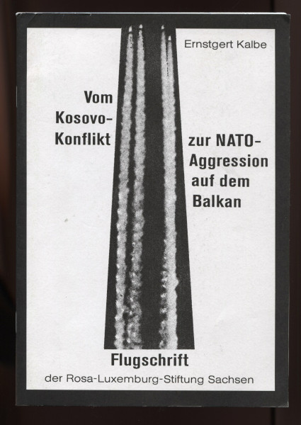 Von der Kosovo-Krise zur NATO-Aggression auf dem Balkan
