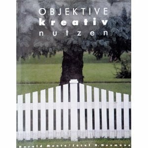 Objektive kreativ nutzen