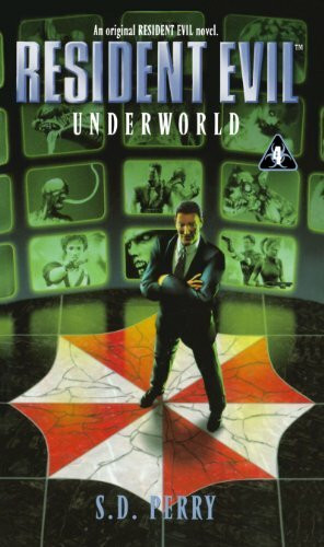 Underworld (Resident Evil, Band 4)