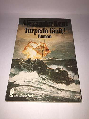 Torpedo läuft. Roman. ( maritim).