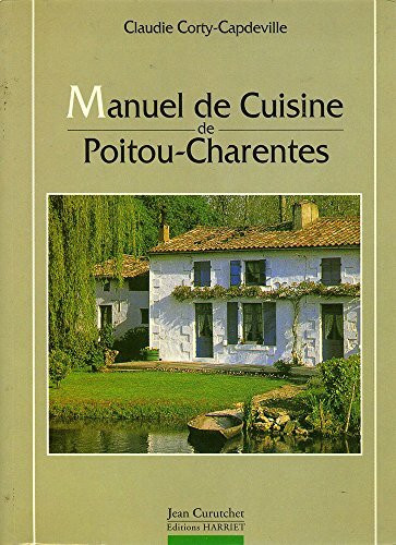 Manuel De Cuisine/Poitou Charentes