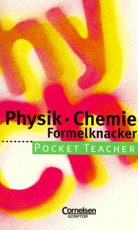 Pocket Teacher, Sekundarstufe I, Physik / Chemie Formelknacker