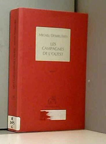 Les campagnes de l'Ouest: [roman]