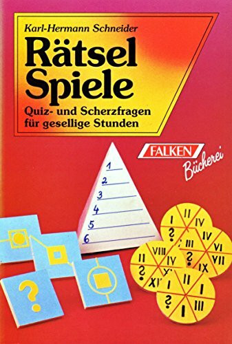 Rätselspiele, Quiz- und Scherzfragen für gesellige Stunden