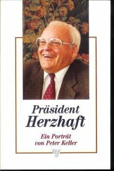 Präsident Herzhaft: Ein Porträt