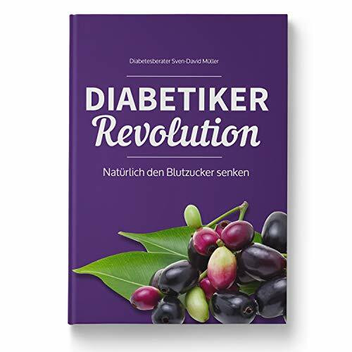 Diabetiker Revolution – Natürlich den Blutzucker senken
