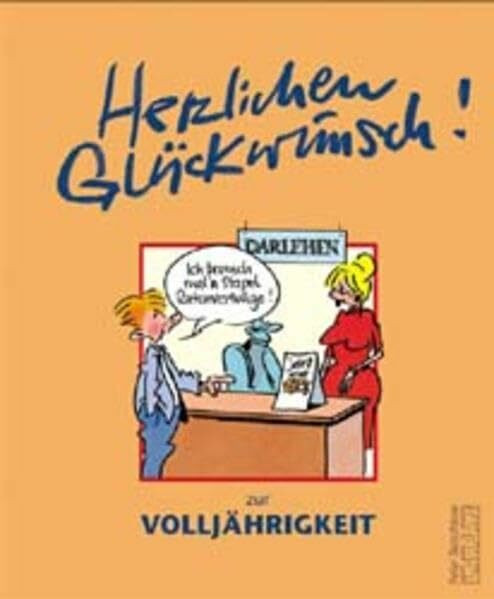 Herzlichen Glückwunsch zur Volljährigkeit (Herzlichen Glückwunsch-Bücher)