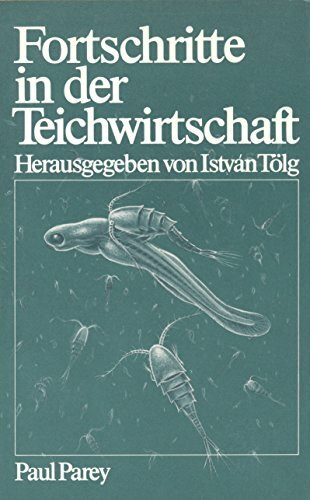 Fortschritte in der Teichwirtschaft. Spezielle Methoden