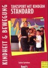 Tanzsport mit Kindern. Standart