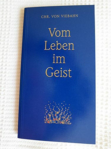 Vom Leben im Geist