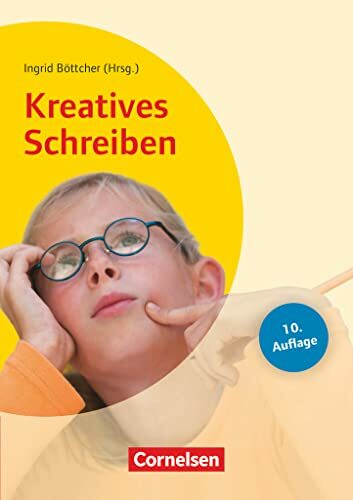 Lehrerbücherei Grundschule: Kreatives Schreiben (10. Auflage) - Grundlagen und Methoden - Beispiele für alle Fächer und Projekte - Ab Jahrgangsstufe 2 - Buch Lehrerbücherei Grundschule: Kreatives Schreiben (10. Auflage) - Grundlagen und Methoden - Beispiele für alle Fächer und Projekte - Ab Jahrgangsstufe 2 - Buch