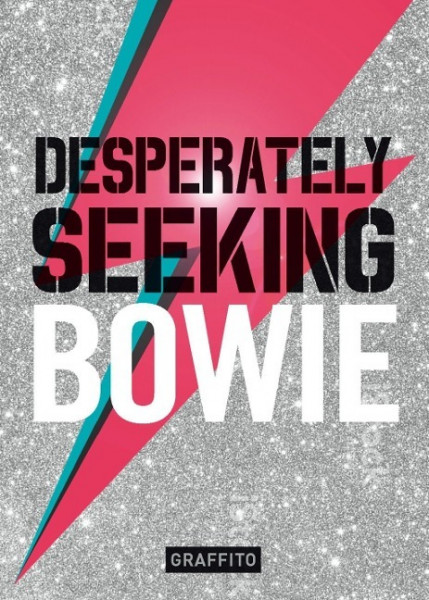 Desperately Seeking Bowie