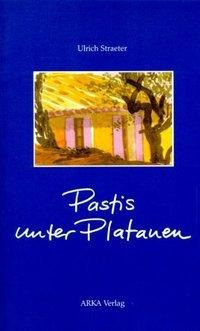 Pastis unter Platanen