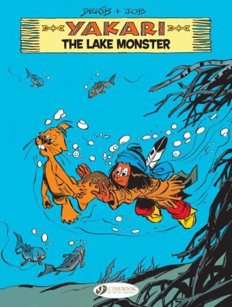 Yakari Vol. 16: The Lake Monster