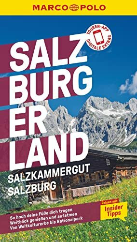 MARCO POLO Reiseführer Salzburger Land: Reisen mit Insider-Tipps. Inklusive kostenloser Touren-App