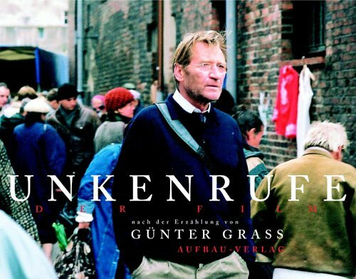 Unkenrufe. Der Film