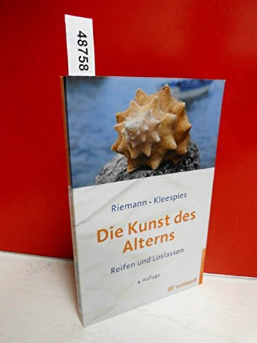 Die Kunst des Alterns: Reifen und Loslassen