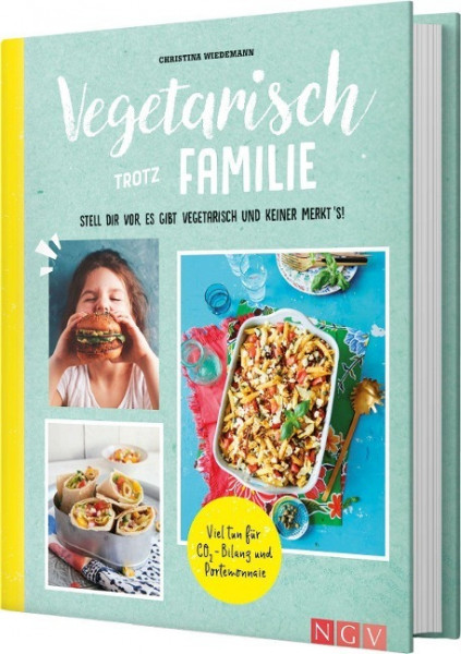 Vegetarisch trotz Familie