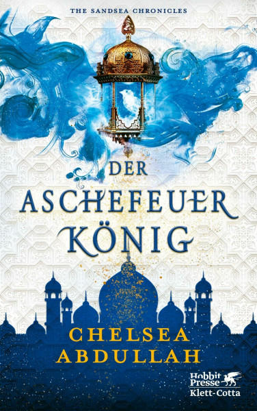 Der Aschefeuerkönig: The Sandsea Chronicles 2 | In limitierter Erstauflage mit wunderschön gestaltetem Farbschnitt