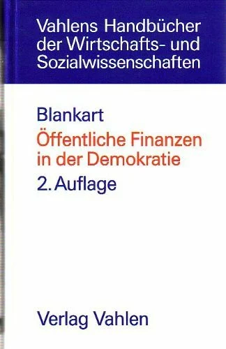 Öffentliche Finanzen in der Demokratie. Eine Einführung in die Finanzwissenschaft