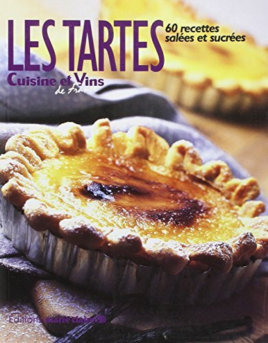 Tartes (les)