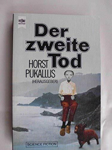 Der zweite Tod. Science Fiction- Erzählungen.