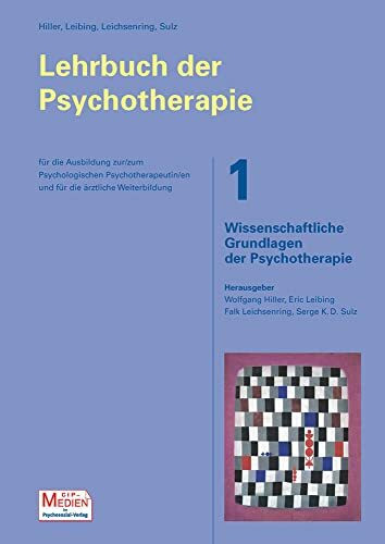 Lehrbuch der Psychotherapie, Band 1 – Wissenschaftliche Grundlagen der Psychotherapie