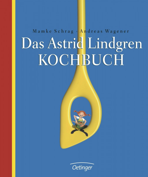 Das Astrid Lindgren Kochbuch: Mit Rezepten aus ihren Kinderbüchern
